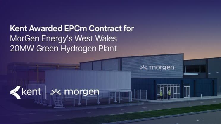 Kent Selected for Engineering and Construction Management of MorGen Energy's 20MW Welsh Green Hydrogen Facility